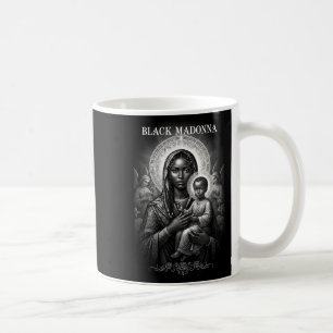 Black Madonna Black Mother And Child Christian Bla Coffee Mug