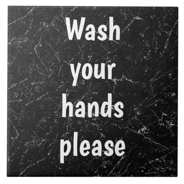 Black Marble effect Wash your hands tile (Front)