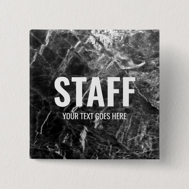 Black Marble Template Customisable Text Staff 15 Cm Square Badge (Front)