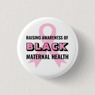 Black Maternal Health Awareness 3 Cm Round Badge