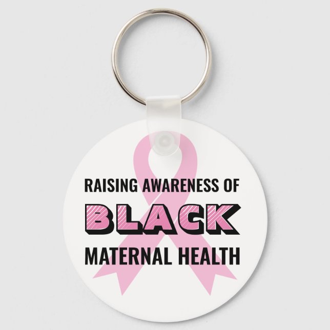 Black Maternal Health Awareness Key Ring (Front)