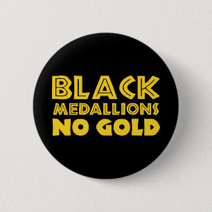 BLACK MEDALLIONS NO GOLD 6 CM ROUND BADGE