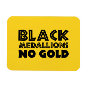 BLACK MEDALLIONS NO GOLD MAGNET