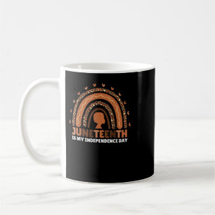 Black Melanin Women Queen Juneteenth Is My Indepen Coffee Mug