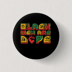 black_men_are_dope_01 3 cm round badge