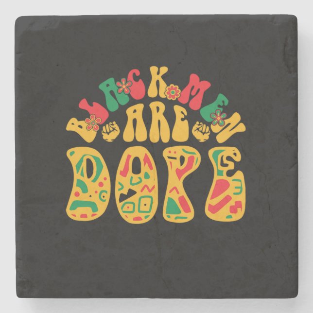 black_men_are_dope_02 stone coaster (Front)