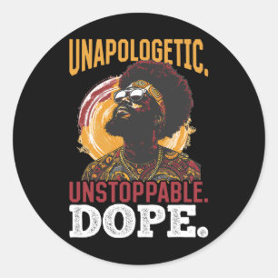 Black Men Unapologetic. Unstoppable. Drug. Black H Classic Round Sticker