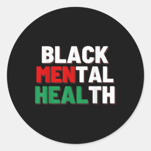 Black Mental Health S Classic Round Sticker
