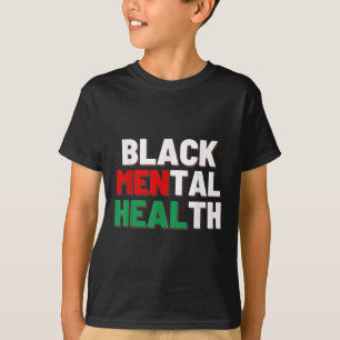 Black Mental Health S T-Shirt