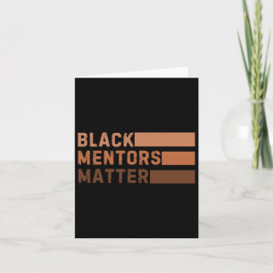 Black Mentors Problem Black History Month African Card