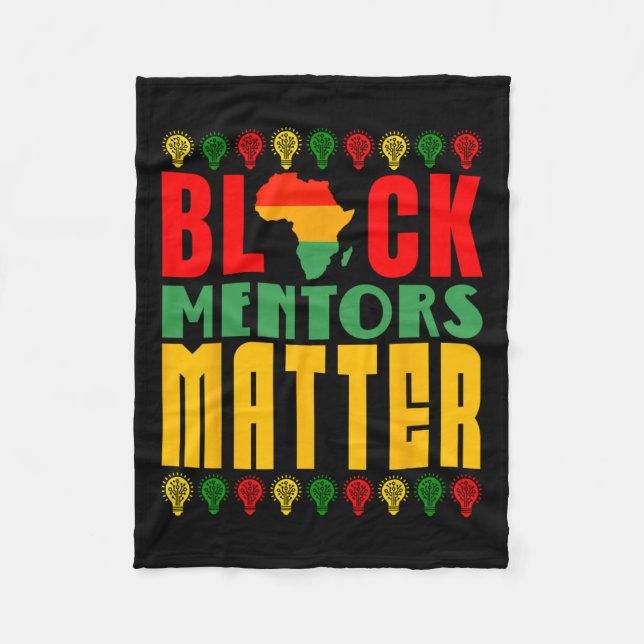 Black Mentors Problem Black History Month For Men  Fleece Blanket (Front)