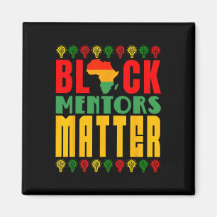 Black Mentors Problem Black History Month For Men Magnet