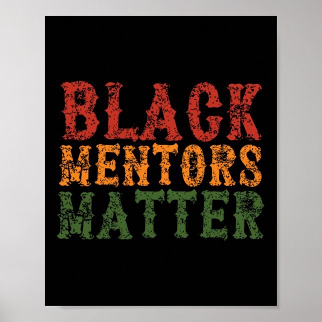 Black Mentors Problem Inspirational Uni 2025 Happy Poster (Front)