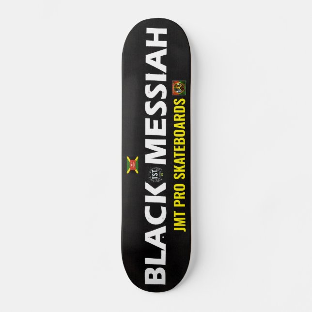 BLACK MESSIAH JMT SKATEBOARD (Front)