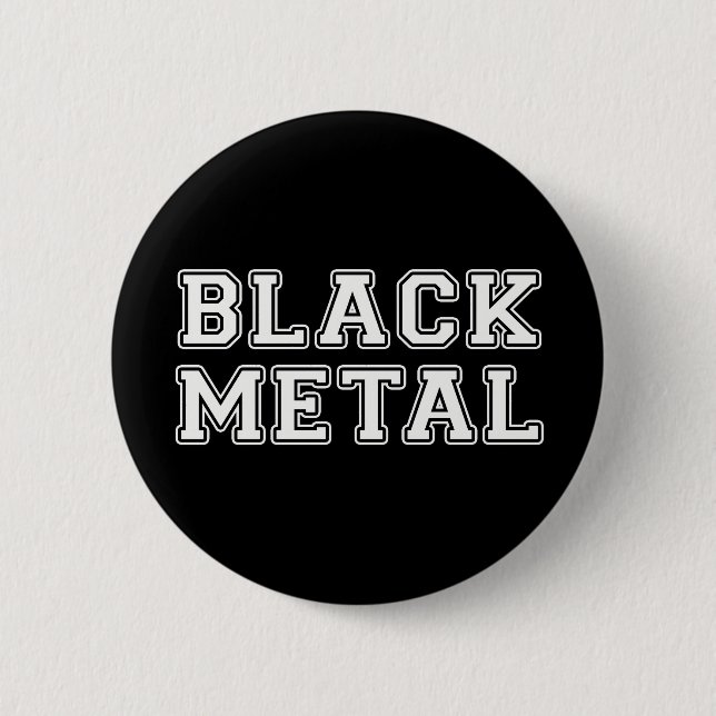 Black Metal 6 Cm Round Badge (Front)