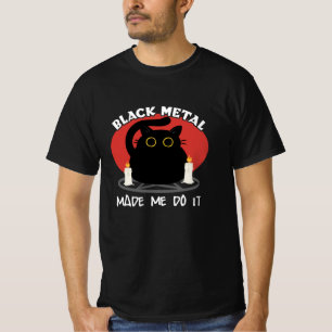Black Metal Funny Quote   Satanic Black Cat T-Shirt