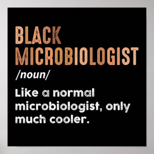 Black Microbiologist Funny Definition Microbiology Poster
