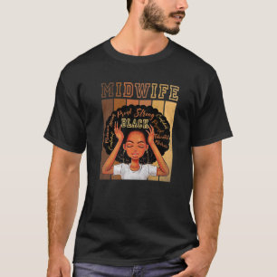 Black Midwife Strong Afro African American Women P T-Shirt