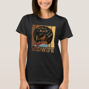 Black Midwife Strong Afro African American Women T-Shirt