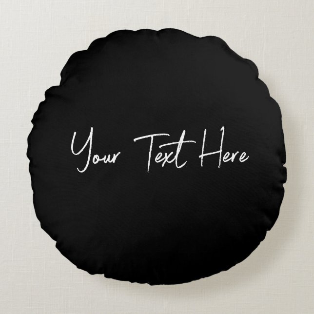 Black Minimal Modern Handwritten Custom Text  Round Cushion (Front)