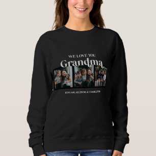 Black Minimal Retro We Love You Grandma 3 Picture Sweatshirt