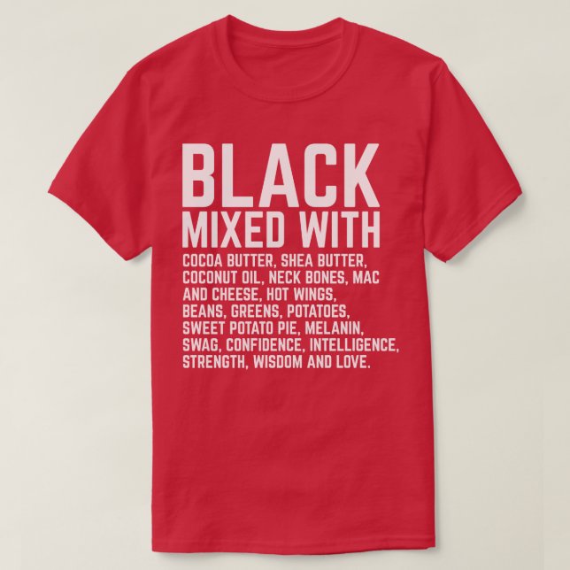 Black Mixed With Coconut Butter Shea Butter etc T-Shirt (Design Front)
