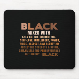 Black Mixed With Shea Butter Black History Month B Mouse Mat