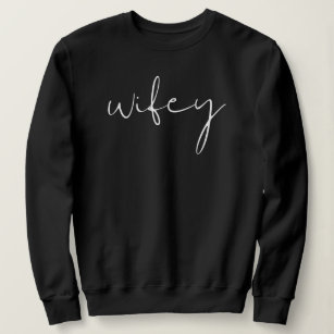 Black Modern Minimalist Edgy Font Wifey Sweatshirt