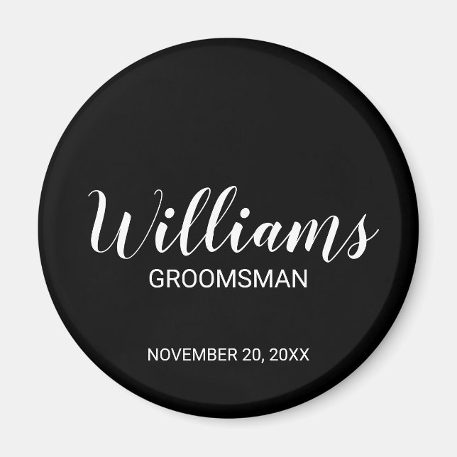 Black Modern Script Personalised Groomsman Magnet (Front)