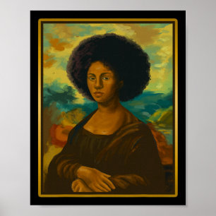 Black Mona Lisa Afro Queen African Woman Black His Poster
