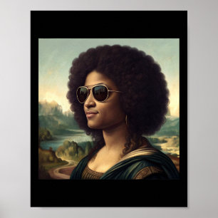 Black Mona Lisa Black History Month Afro African A Poster