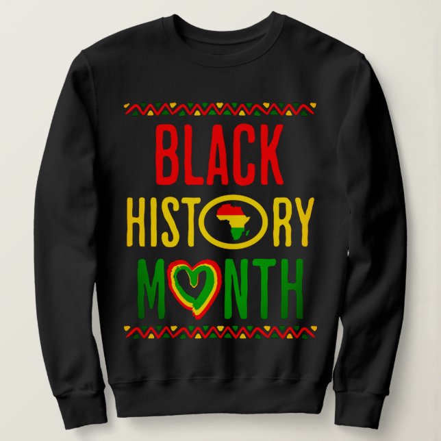 Black Month, Juneteenth, Black History Month Sweatshirt (Design Front)