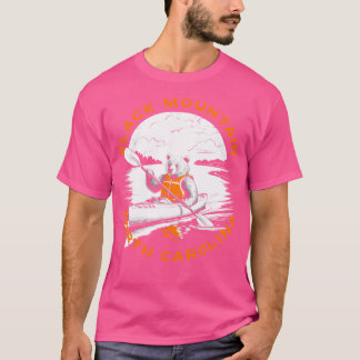 Black Mountain North Carolina Mountains Kayaking B T-Shirt