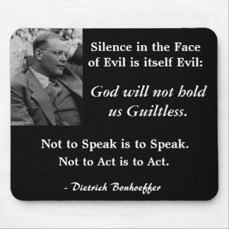 Black Mouse Pad-Bonhoeffer-SilenceintheFaceofEvil Mat