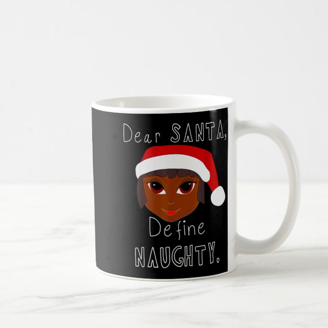 Black Mrs Claus Santa Define Naughty Black Family  Coffee Mug (Right)