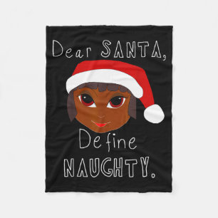 Black Mrs Claus Santa Define Naughty Black Family  Fleece Blanket