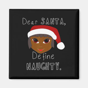 Black mrs claus santa define naughty black family magnet