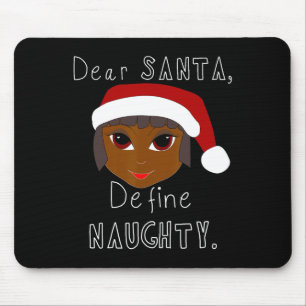 Black mrs claus santa define naughty black family  mouse mat
