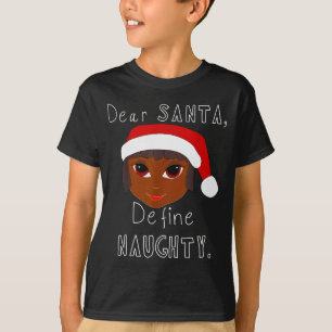 Black Mrs Claus Santa Define Naughty Black Family T-Shirt