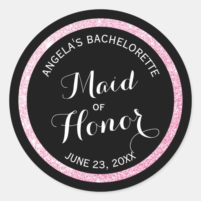 Black n Pink Glitter Maid of Honour Bachelorette Classic Round Sticker (Front)