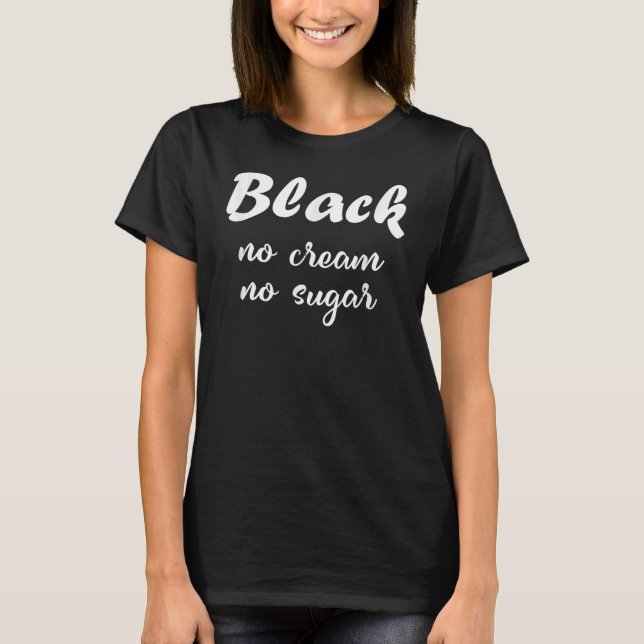 Black No Cream No Sugar Black History Afro African T-Shirt (Front)