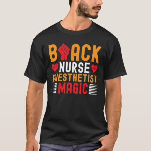 Black Nurse Anaesthetist, Magic CRNA African Ameri T-Shirt