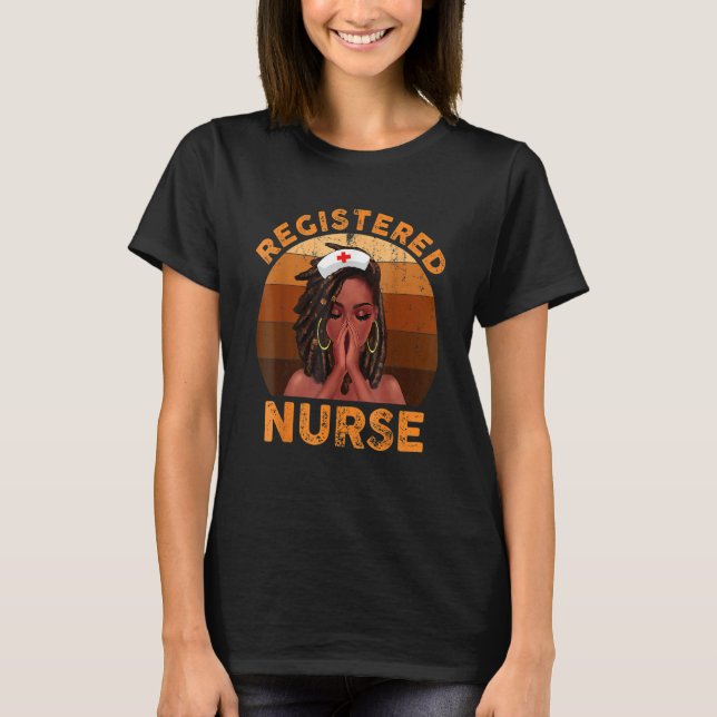 Black Nurse Black Girl Magic Strong For Black Hist T-Shirt (Front)
