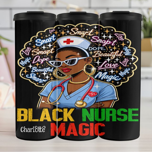 Black Nurse Magic: Smart, Dope, Beautiful Thermal Tumbler (Creator Uploaded)