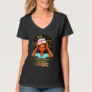 Black Nurse Practitioner Magic Nurse Women 2022 T-Shirt