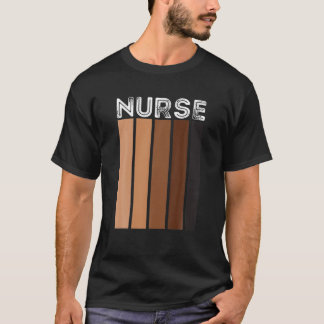 Black Nurse S For Women Girls, African Melanin Nur T-Shirt