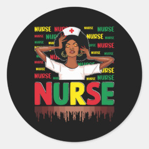 Black Nurse Sophisticated And Gorgeous Melanin His Classic Round Sticker