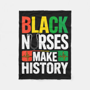 Black Nurses Make History African Pride Quote For Fleece Blanket