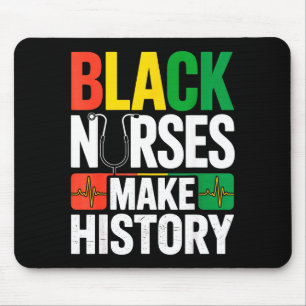 Black Nurses Make History African Pride Quote For Mouse Mat
