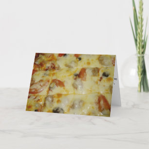 "Black Olive Tomato & Sausage Pizza" Get Well Card